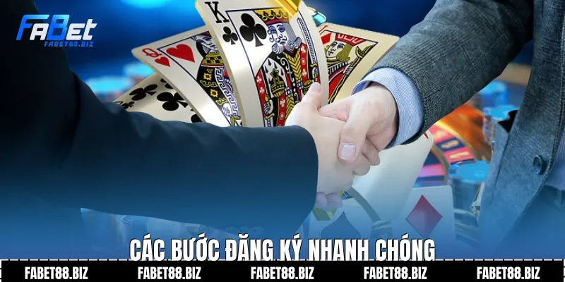 Các bước đăng ký nhanh chóng