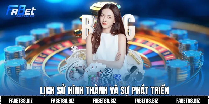 Lịch sử hình thành và sự phát triển