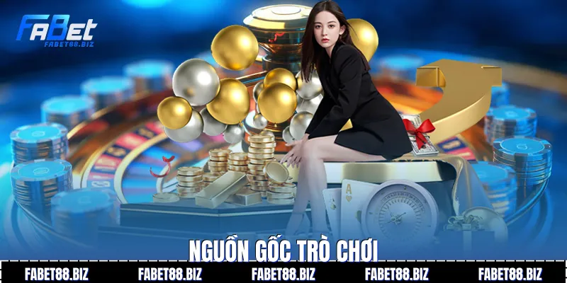 Nguồn gốc trò chơi