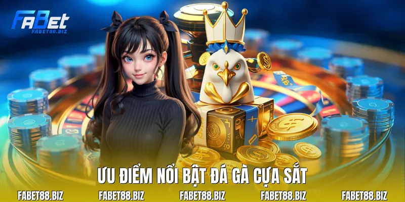 Ưu điểm nổi bật đá gà cựa sắt